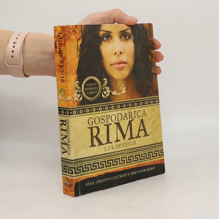 Luk Deveniš Gospodarica Rima