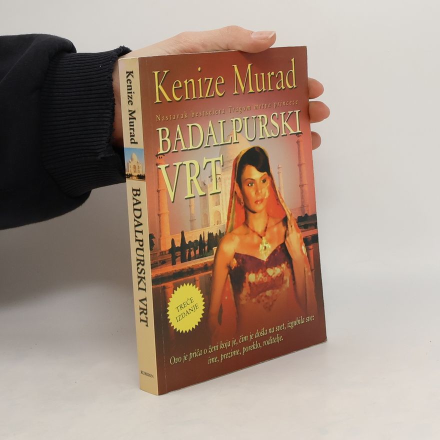 Kenizé Mourad Badalpurski vrt