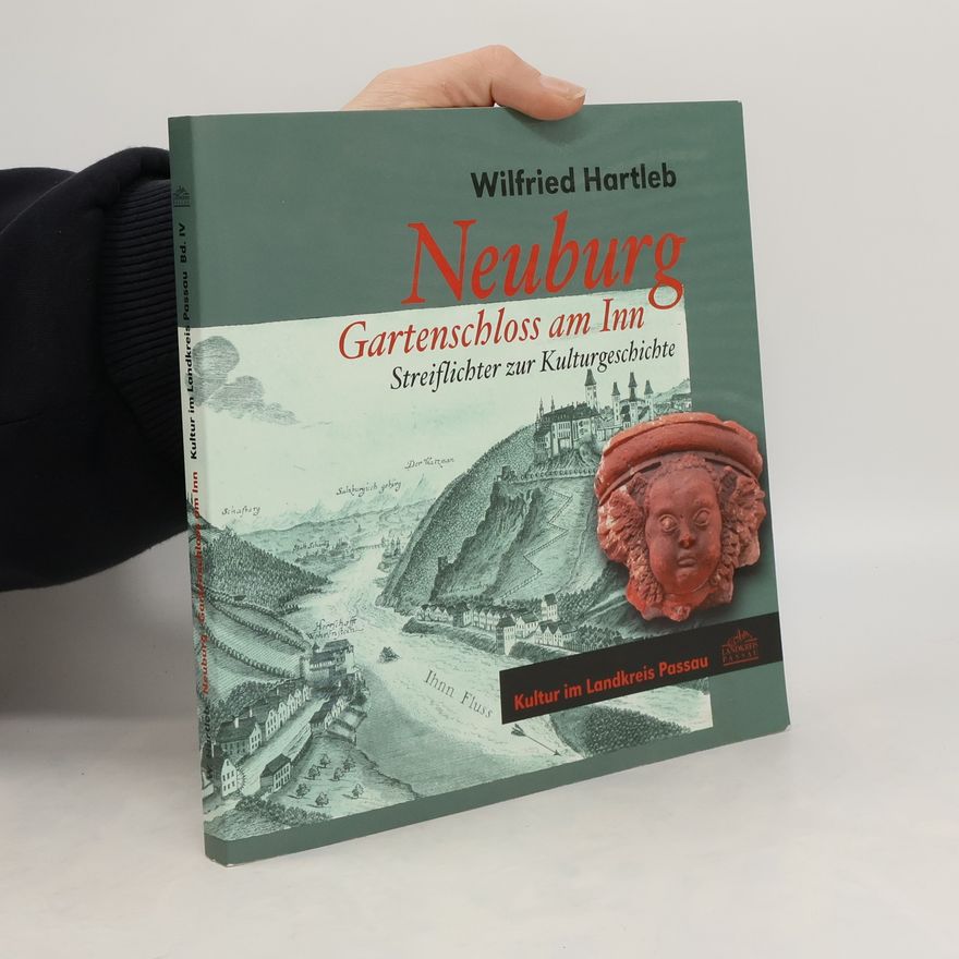 Wilfried Hartleb Neuburg, Gartenschloss am Inn