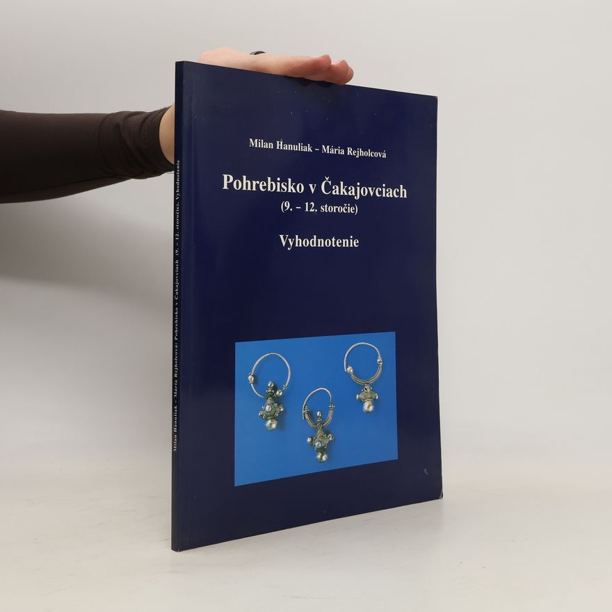 Mária Rejholcová Pohrebisko v Čakajovciach: (9.-12. storočie). Vyhodnotenie