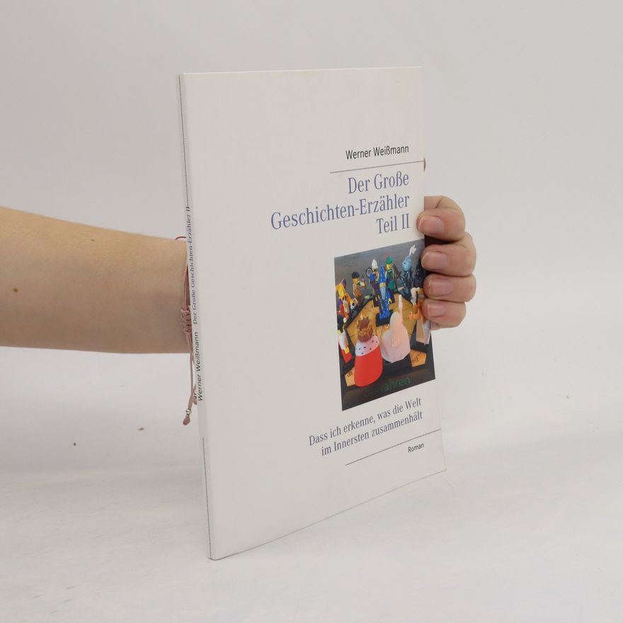 Werner Weißmann Der Große Geschichten-Erzähler Teil II