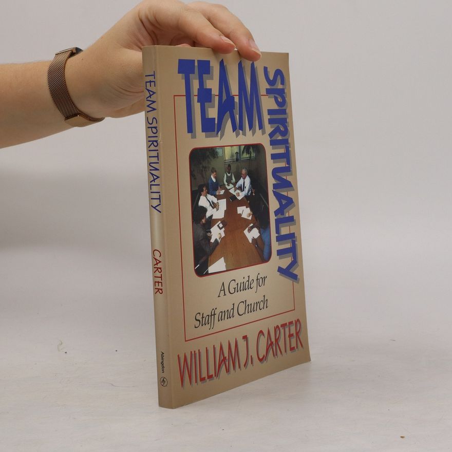 William J. Carter Team Sprituality