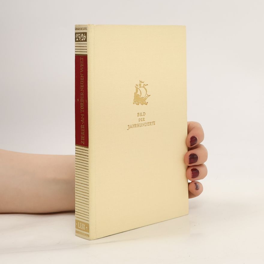 Autorenkollektiv Weltgeschichte. Am Tor der neuen Welt 1400 - 1500 nach Christus, 13