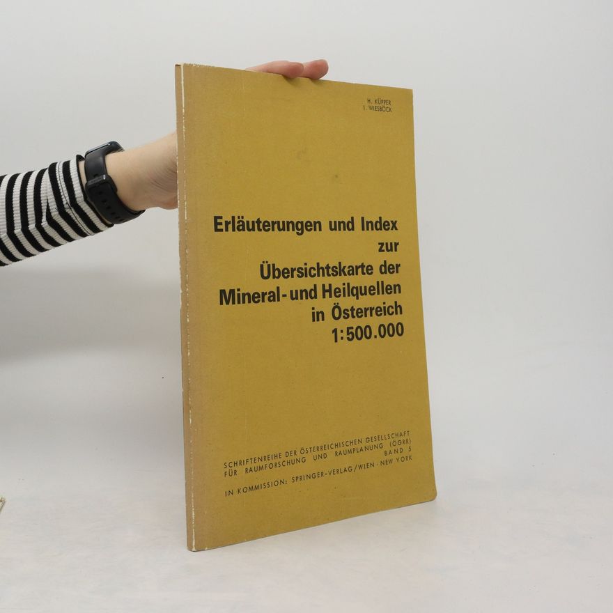Kolektiv autorů Erläuterungen und Index zur Übersichtskarte der Mineral- und Heilquelle in Österreich 1:500 000