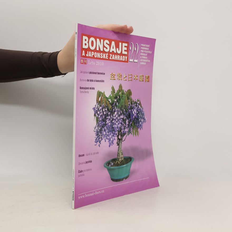 Collectif d'auteurs Bonsaje a japonské zahrady. Léto 2010. Číslo 22.