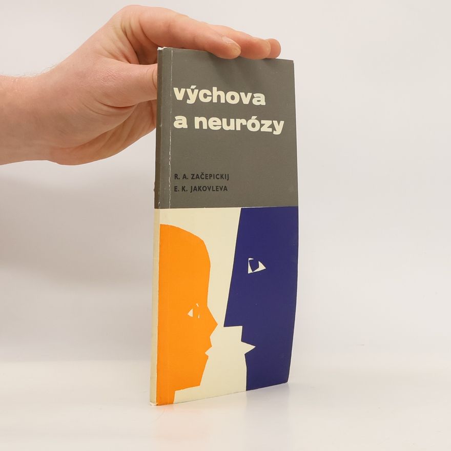 E. K. Jakovleva Výchova a neurózy