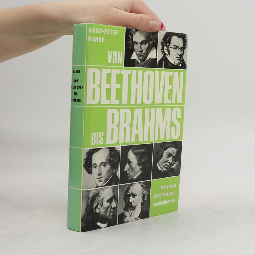 Peter Range Von Beethoven bis Brahms