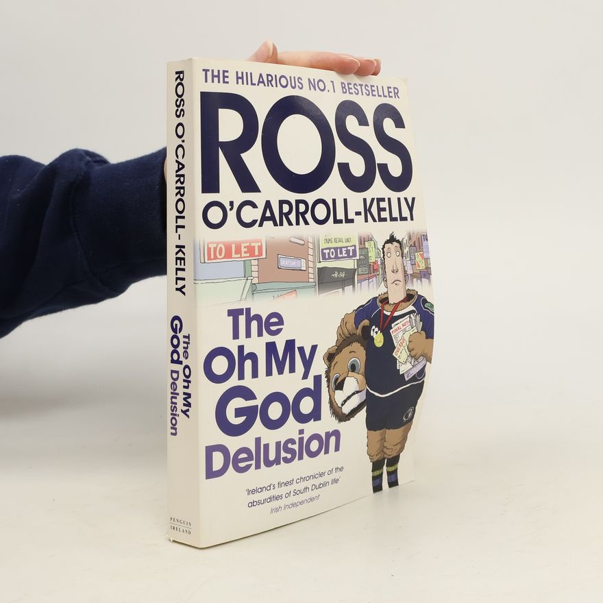 Ross O. Carroll Kelly The Oh My God Delusion
