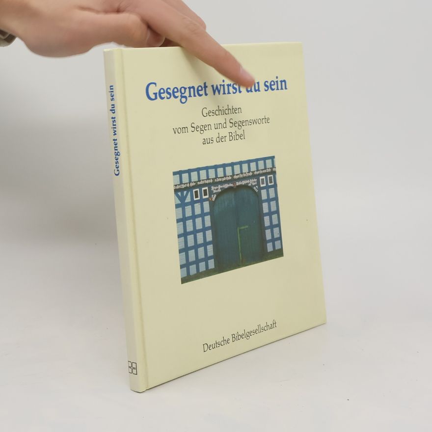 Various authors Gesegnet wirst du sein