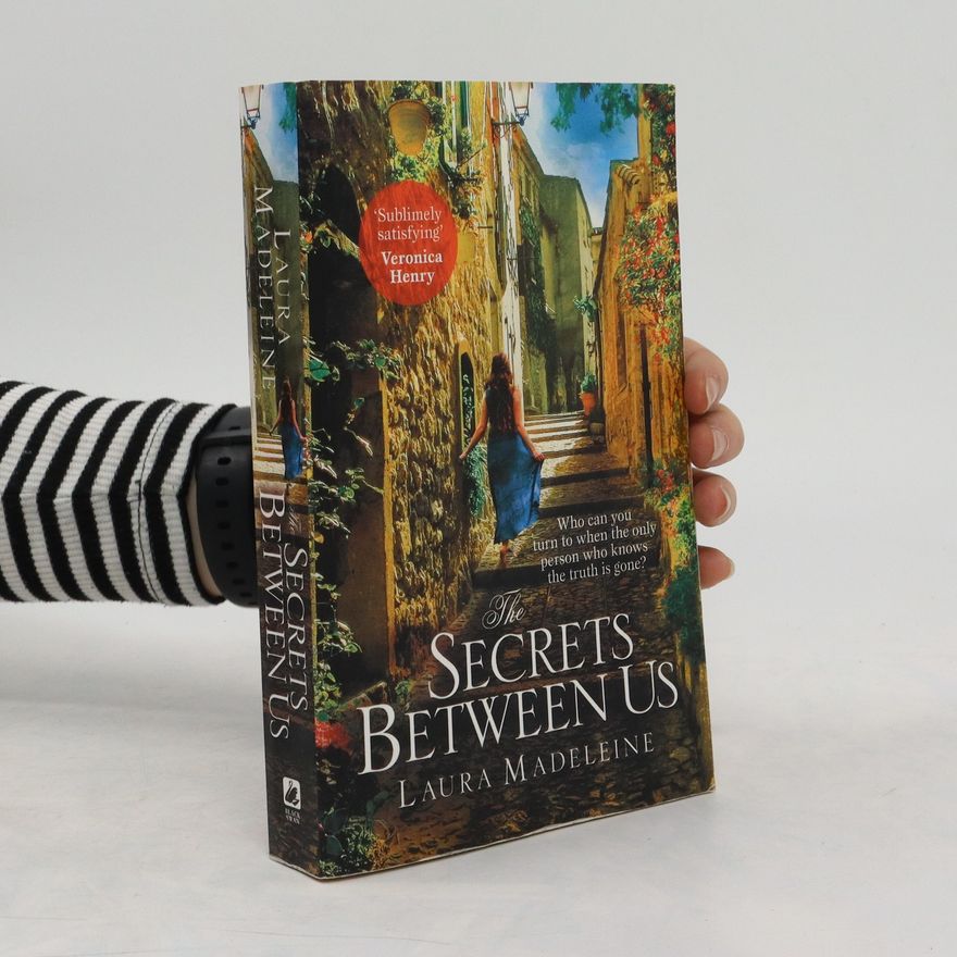 Laura Madeleine The Secrets Between Us