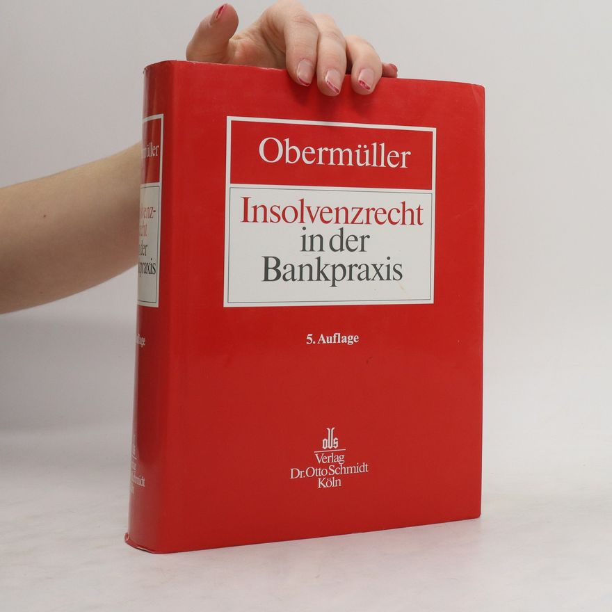 Manfred Obermüller Insolvenzrecht in der Bankpraxis