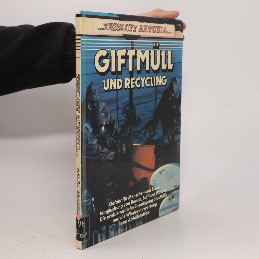 Nigel Hawkes Giftmüll und Recycling