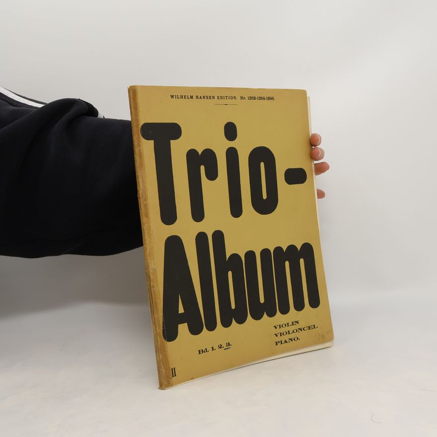 Kolektiv autorů Trio - Album. Bd. 1.-3.