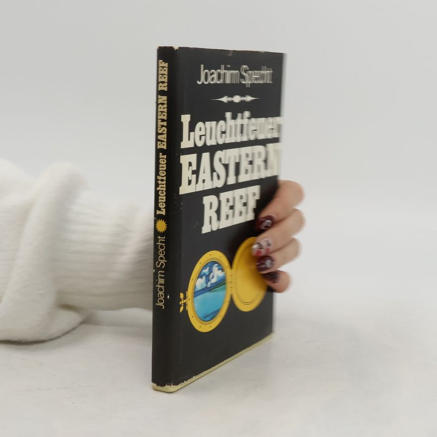 Joachim Specht Leuchtfeuer Eastern Reef