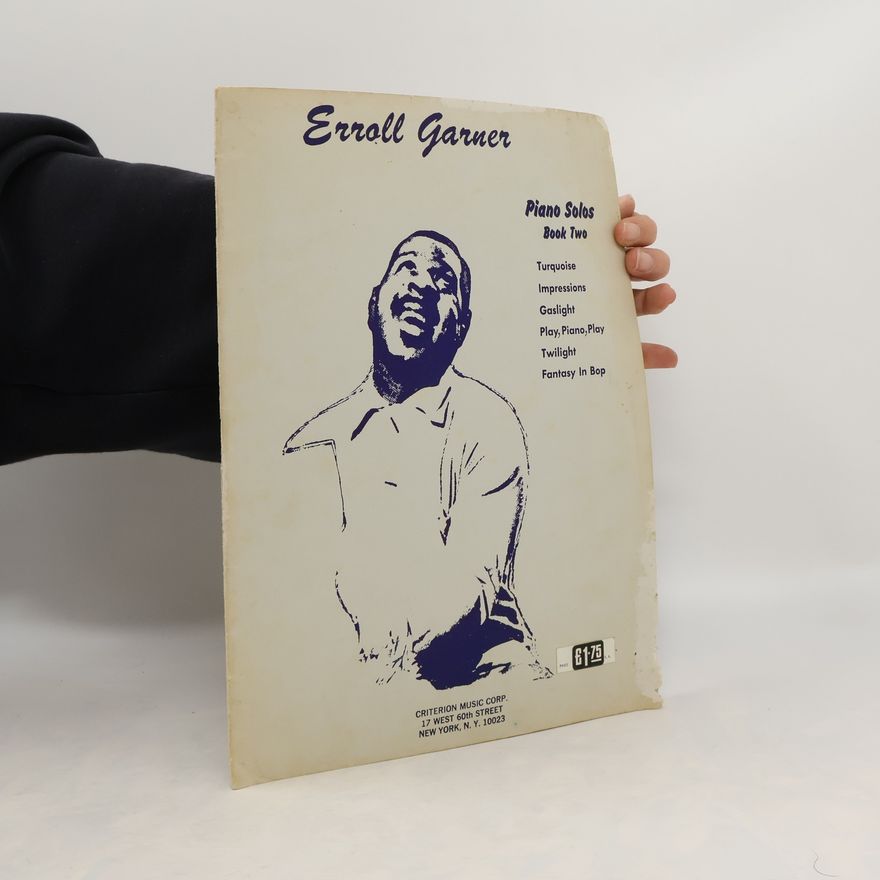 Kolektiv autorů Errol Garner. Piano Solos Book Two