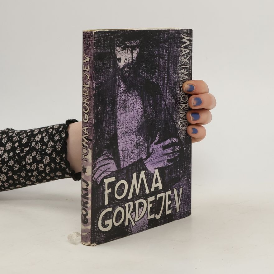 Maxim Gorkij Foma Gordejev