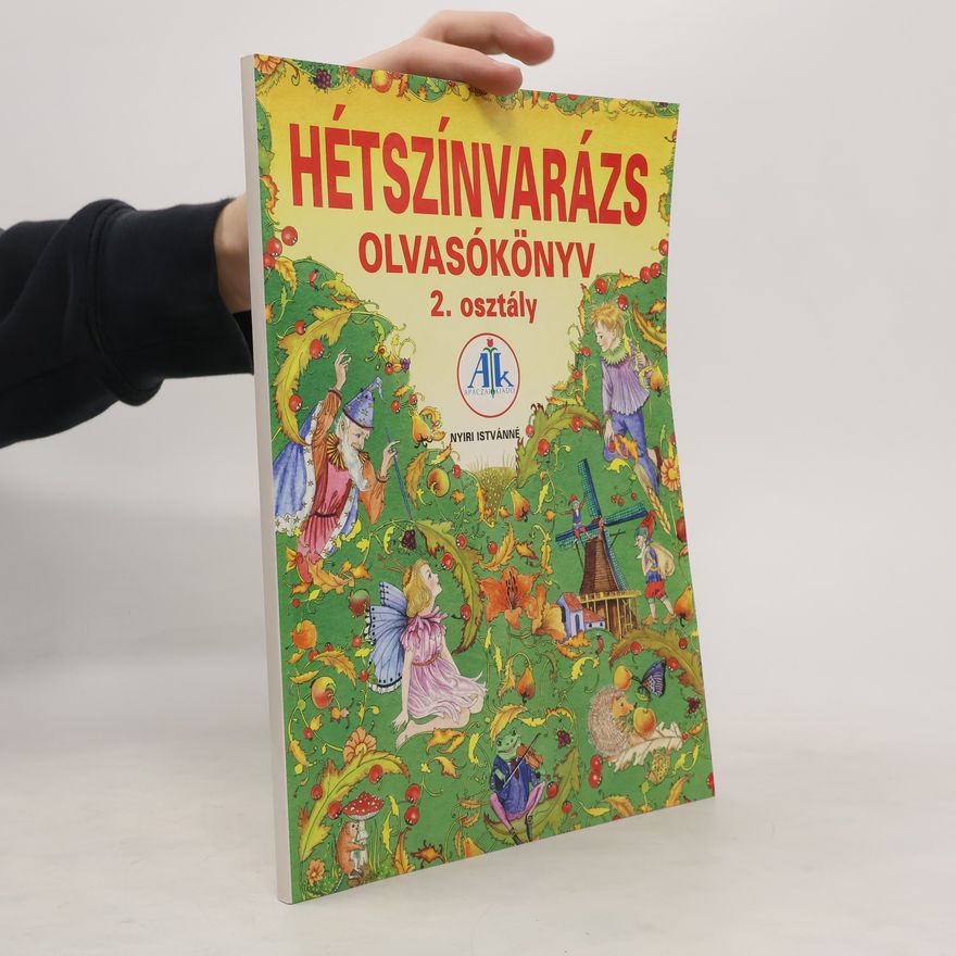 Collectif d'auteurs Hétszínvarázs olvasókönyv 2