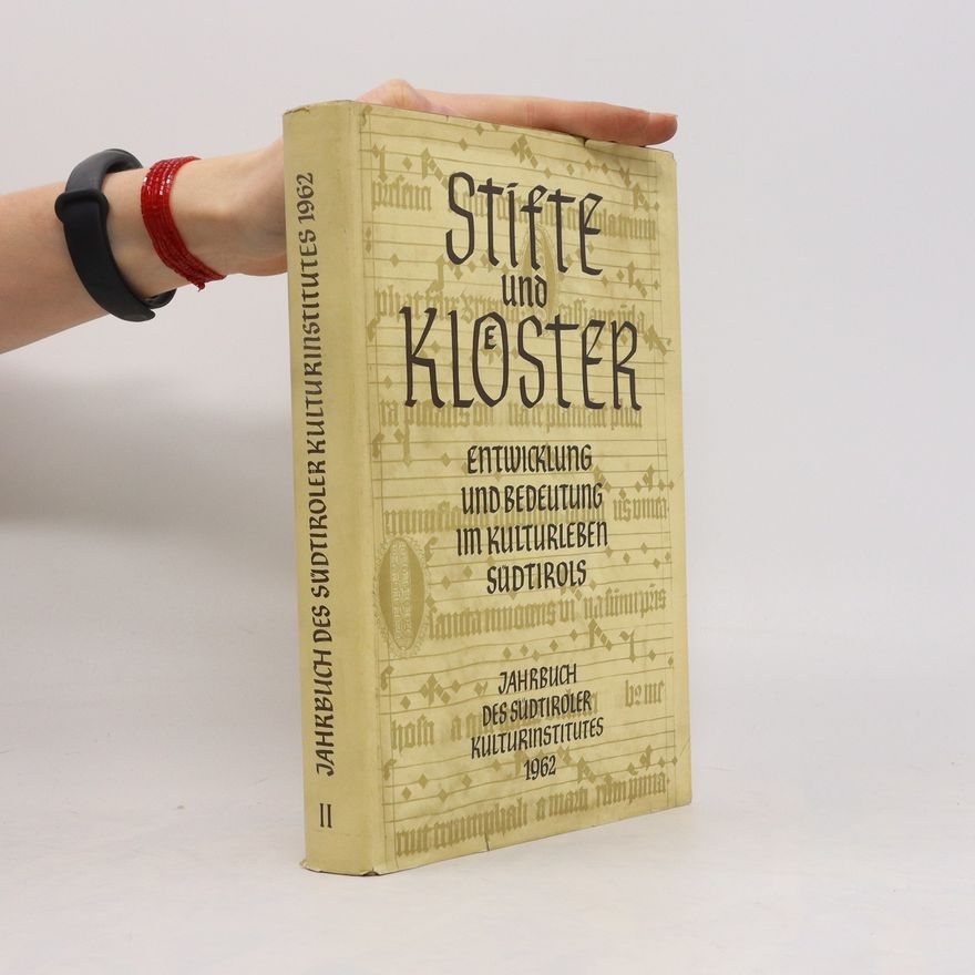 Autorenkollektiv Jahrbuch des Südtiroler Kulturinstitutes 1962 II. Stifte und Kloster