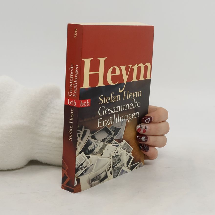Stefan Heym Gesammelte Erzählungen