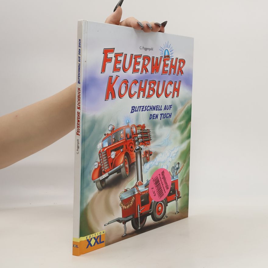 Gerhard Poggenpohl Feuerwehr-Kochbuch
