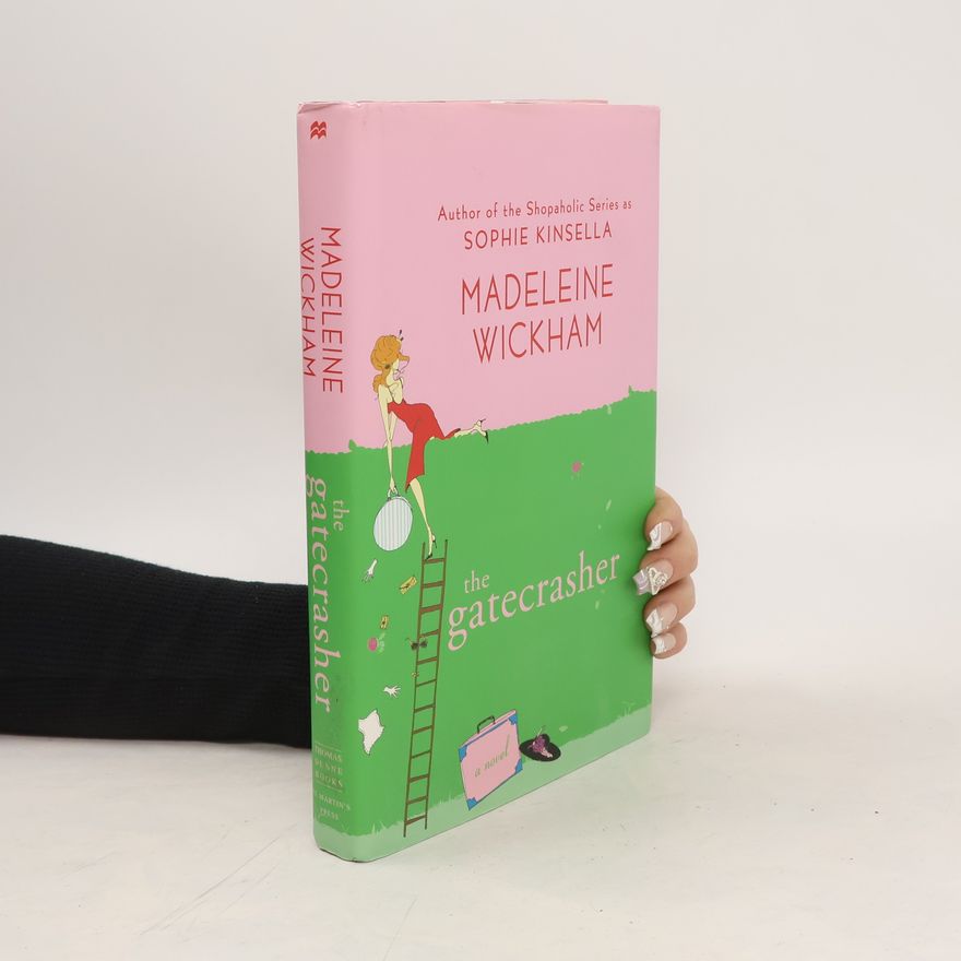 Sophie Kinsella The Gatecrasher
