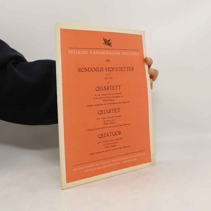 Kolektiv autorů Pegasus Kammermusik Ausgaben: Romanus Hofstetter. Quartett
