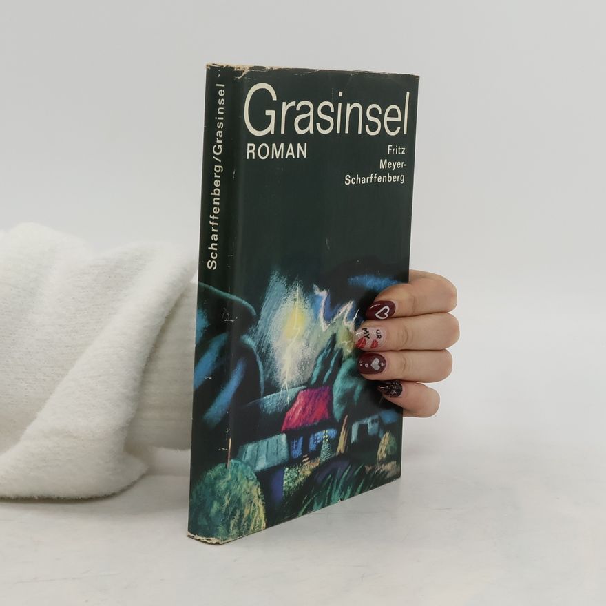 Fritz Meyer Scharffenberg Grasinsel