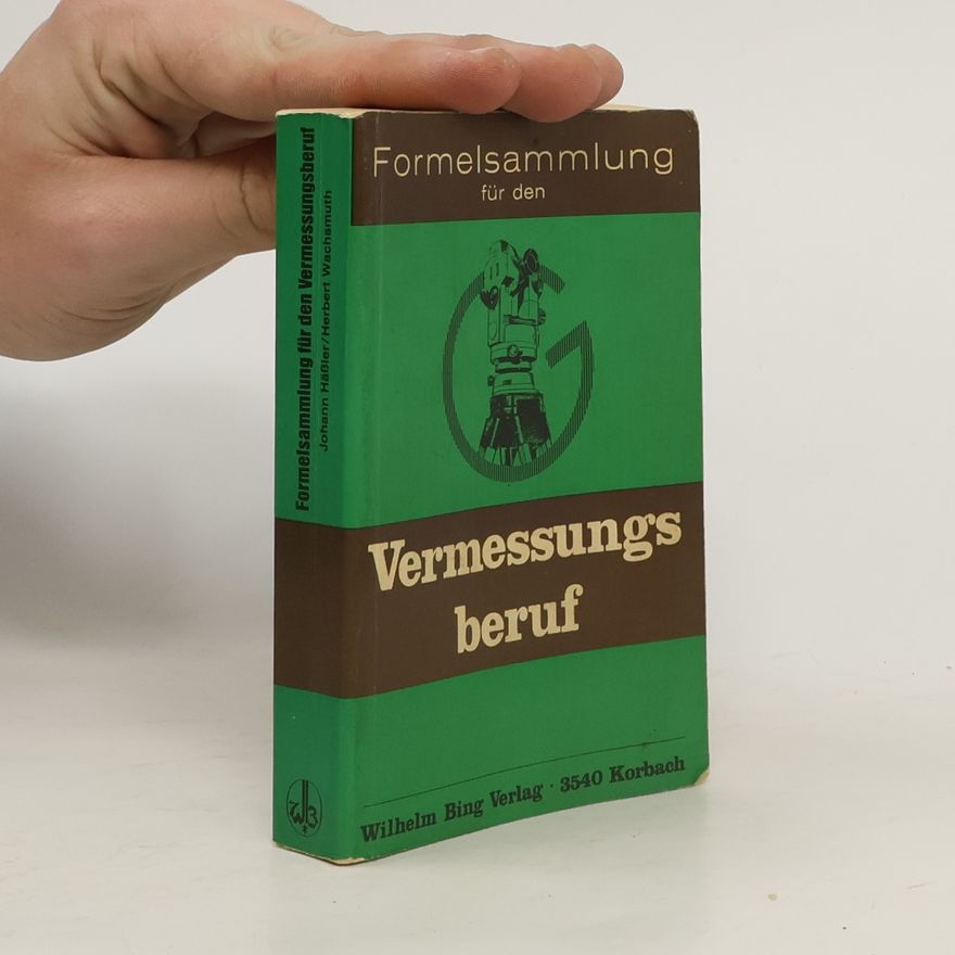 Johann Häßler Formelsammlung für den Vermessungsberuf
