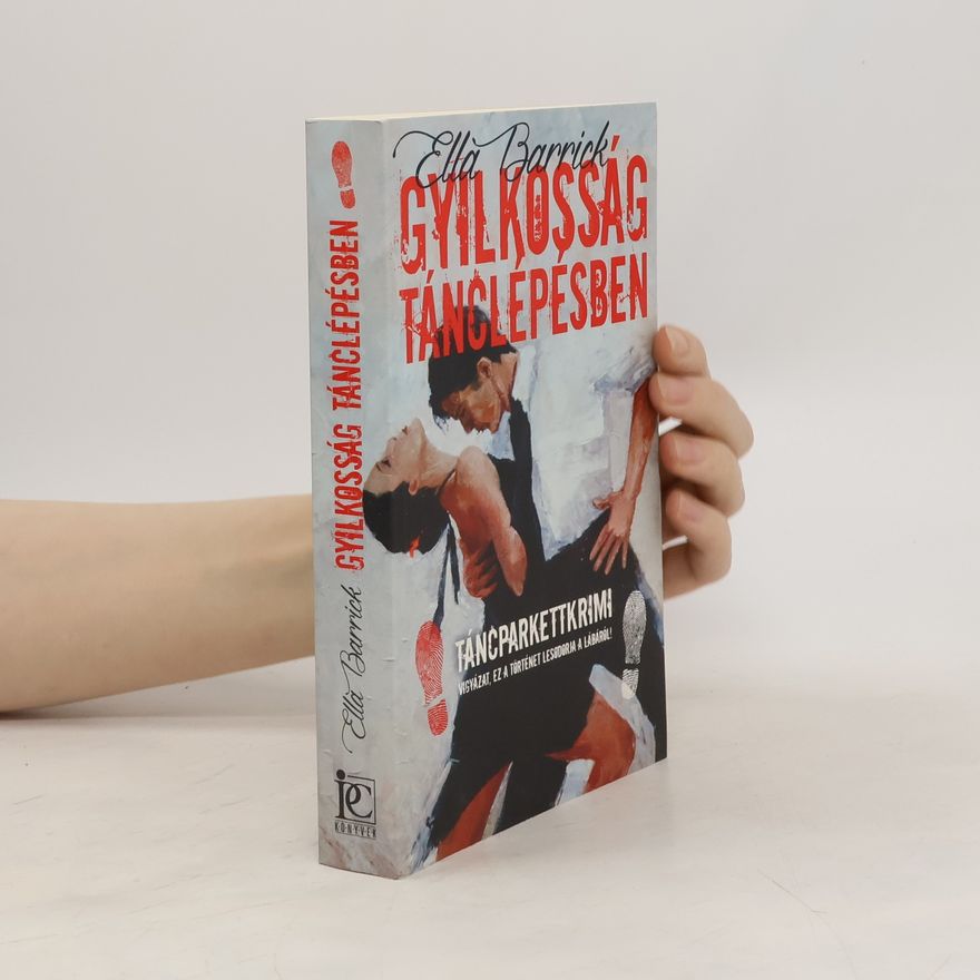 Ella Barrick Gyilkosság tánclépésben