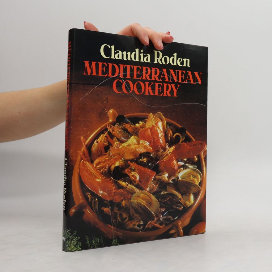 Claudia Roden Mediterranean cookery