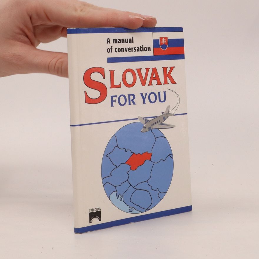 Autorenkollektiv Slovak For You. A Manual of Conversation