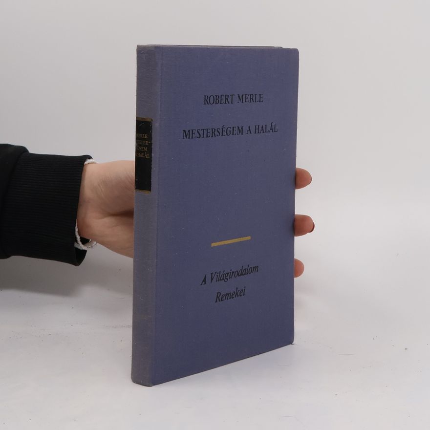 Merle Robert A Világirodalom Remekei