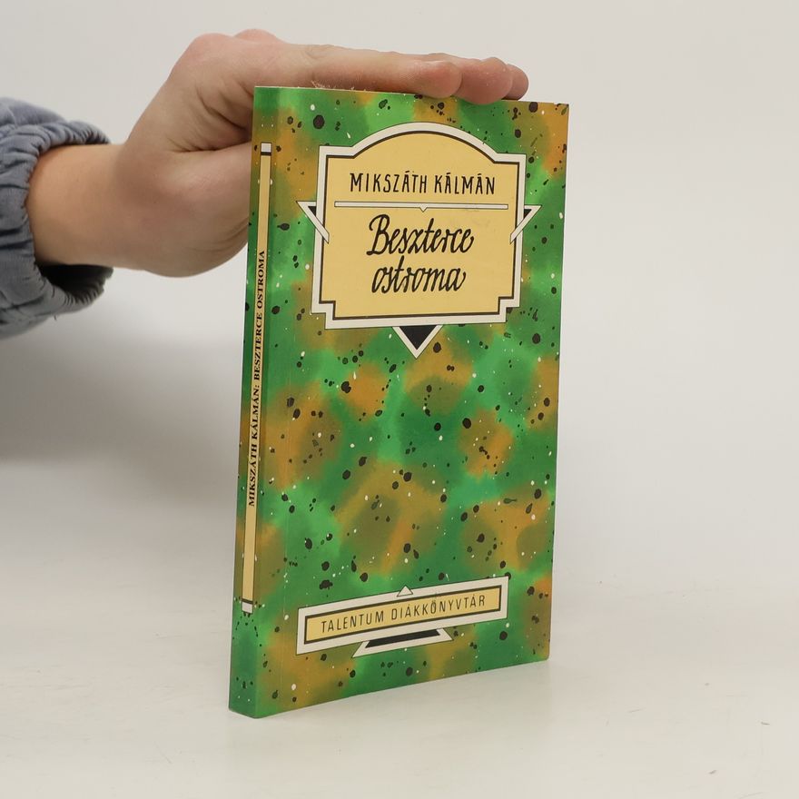 Kálmán Mikszáth Beszterce Ostroma