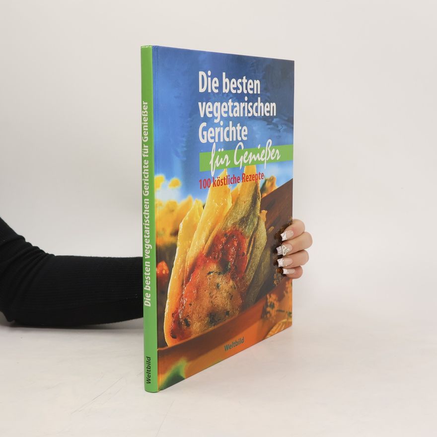 Elisabeth Döpp Die besten vegetarischen Gerichte für Genießer