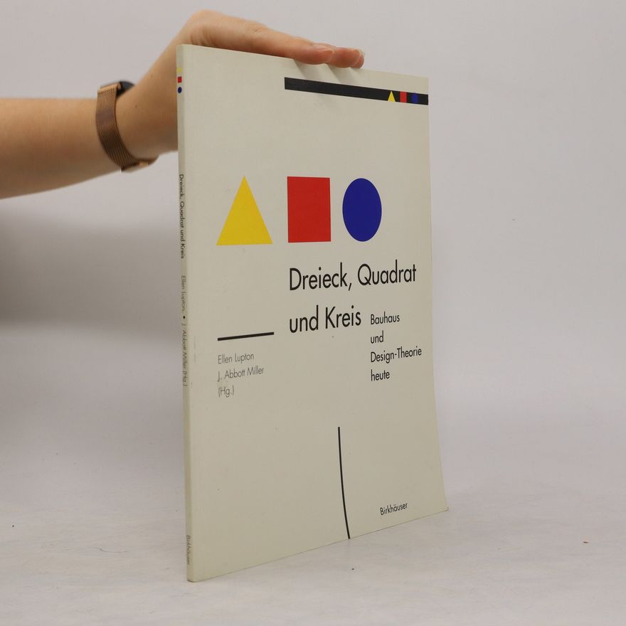 Ellen Lupton Dreieck, Quadrat und Kreis