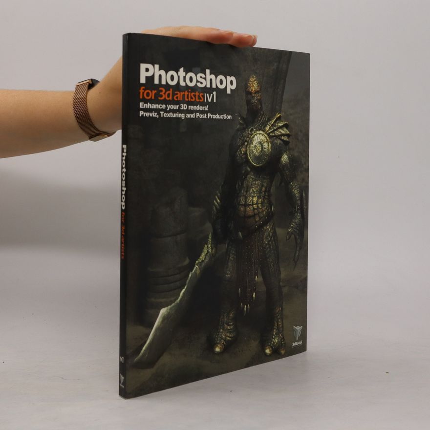 Andrzej Sykut Photoshop for 3D Artists Vol 1