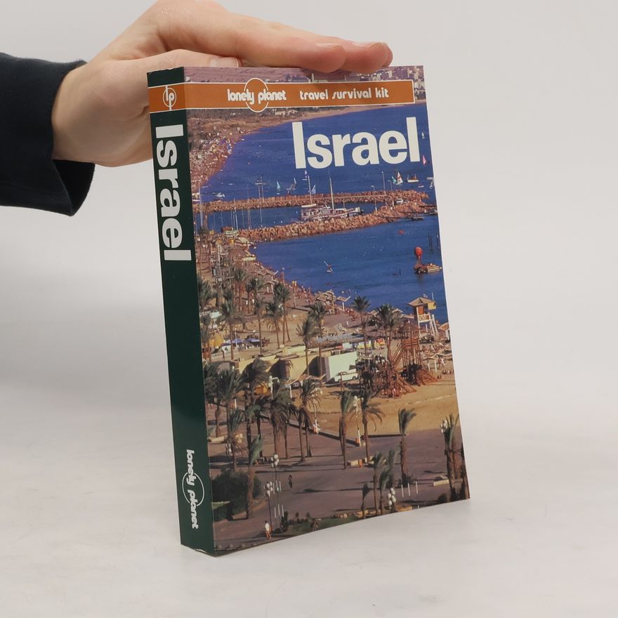 Neil Tilbury Israel: A Travel Survival Kit