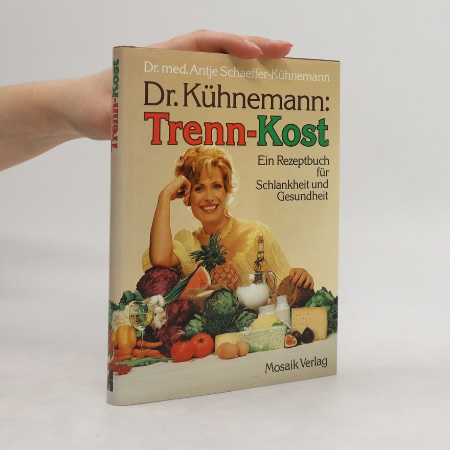Antje Katrin Kühnemann Dr. Kühnemann: Trenn-Kost