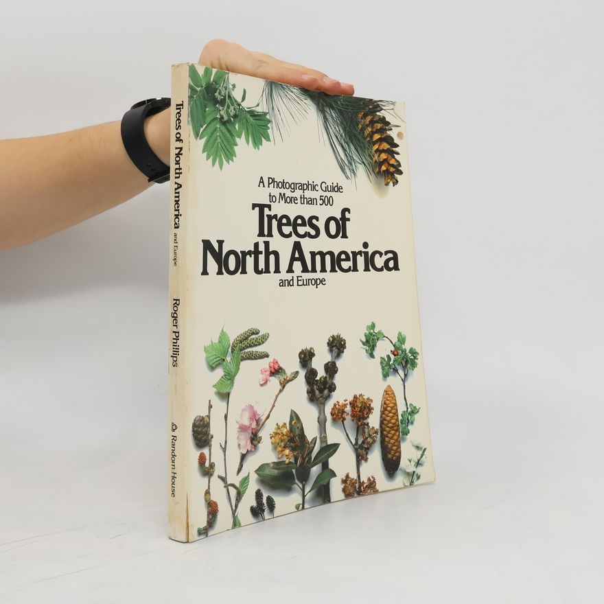 Roger Phillips Trees of North America and Europe