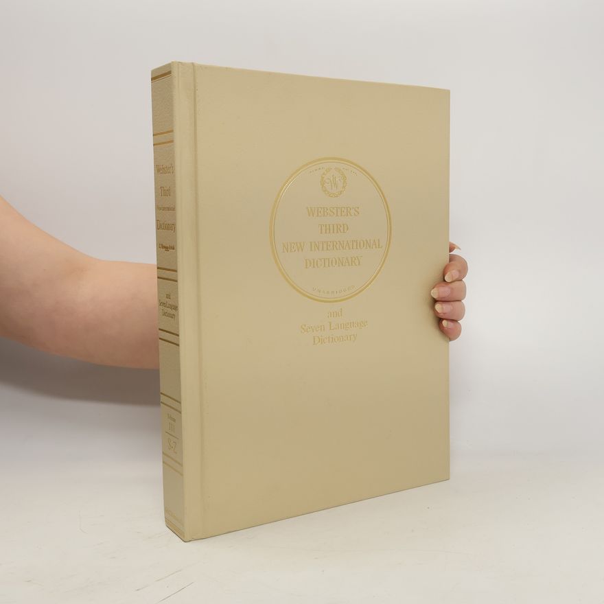 Autorenkollektiv Webster's Third New International Dictionary Of The English Language III. S-Z