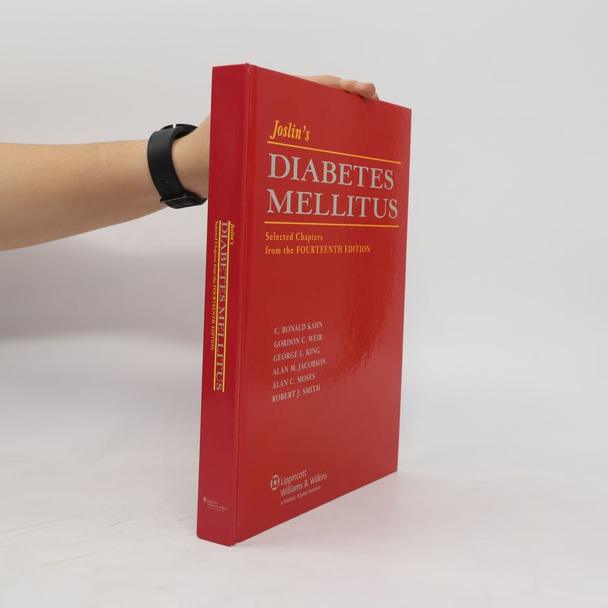 Elliott Proctor Joslin Joslin's Diabetes Mellitus.