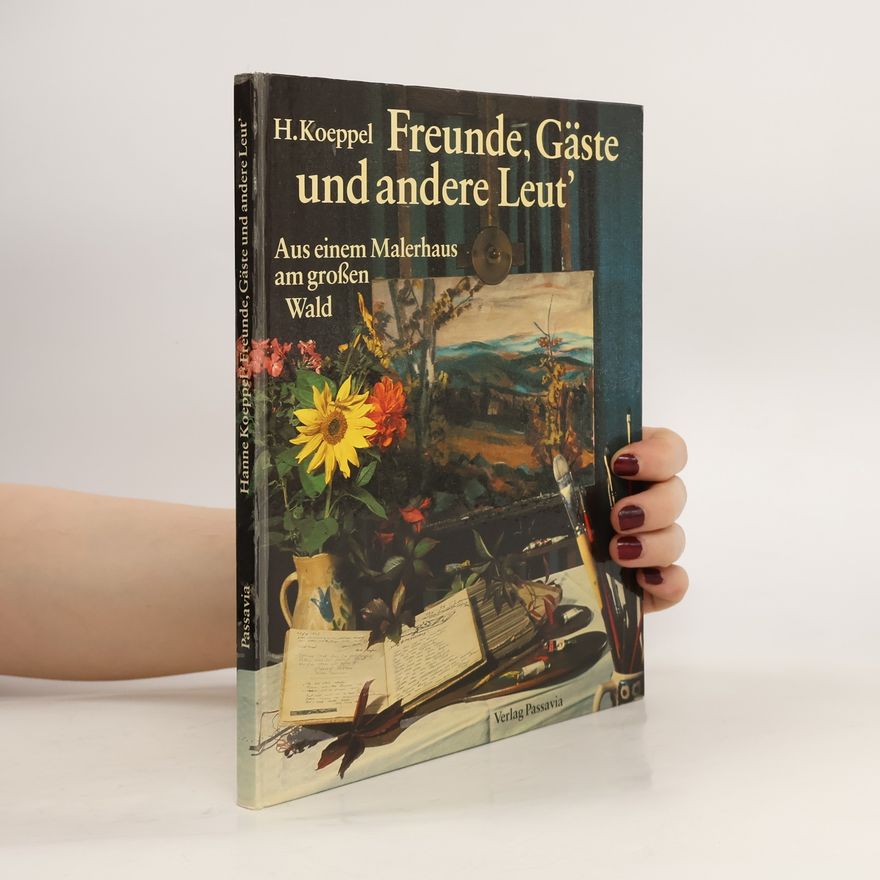 Hanne Koeppel Freunde, Gäste und andere Leut'