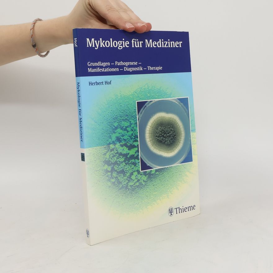 Herbert Hof Mykologie für Mediziner