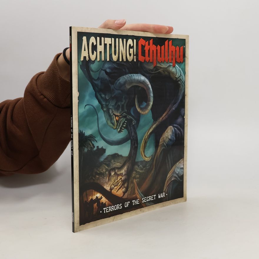 Various authors Achtung! Cthulhu: Terrors of the Secret War
