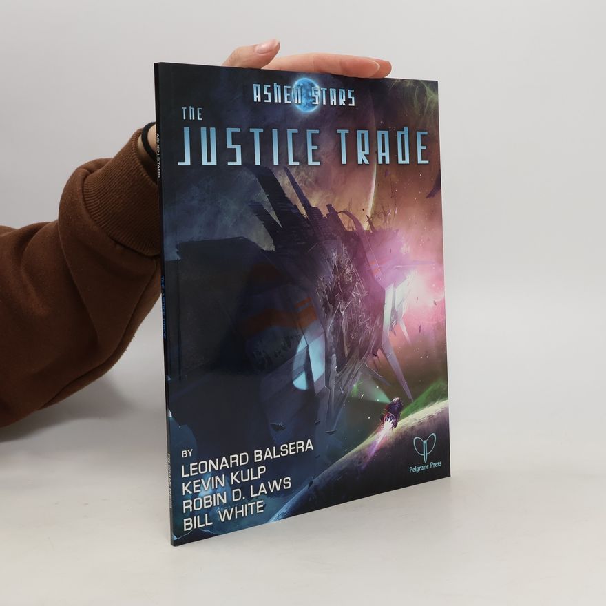 Autorenkollektiv Ashen Stars. The Justice Trade