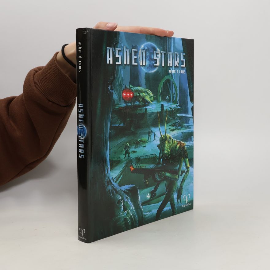 Robin D. Laws Ashen Stars