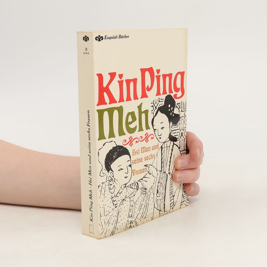 Kin Ping Meh Hsi Men und seine sechs Frauen