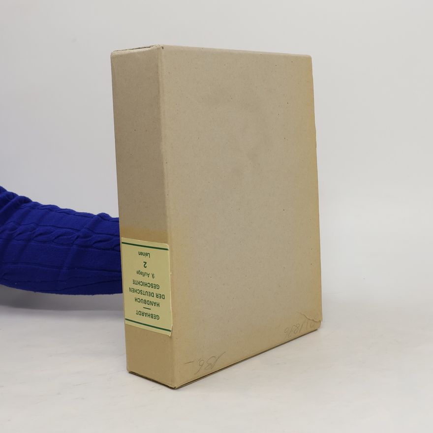 Bruno Gebhardt Handbuch der Deutschen Geschichte