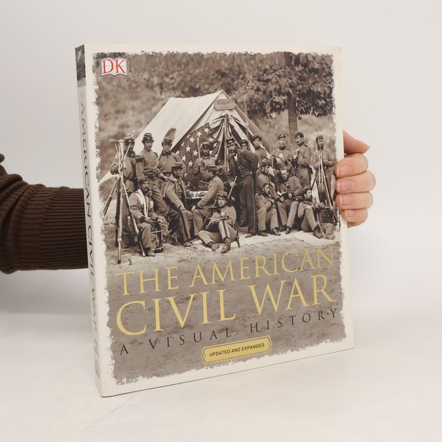 Dorling Kindersley The American Civil War