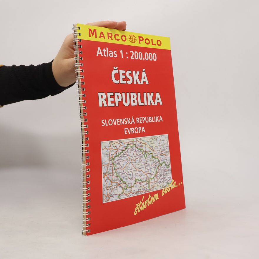 Autorenkollektiv Česká republika, Slovenská republika, Evropa. Atlas 1:200000